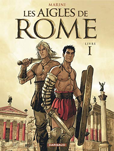 Aigles de Rome. 1 (Les)