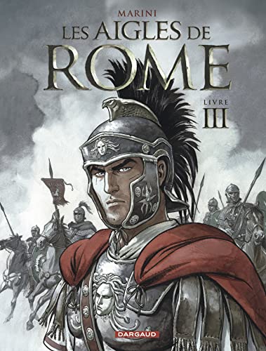 Aigles de Rome. 3 (Les)