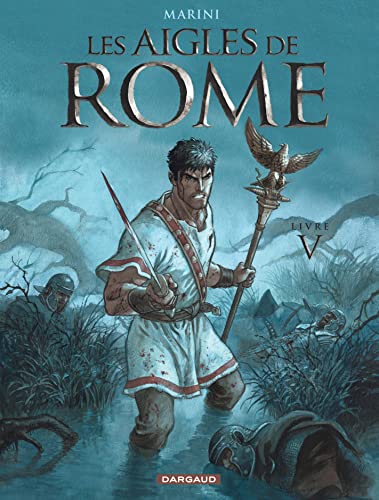 Aigles de Rome. 5 (Les)